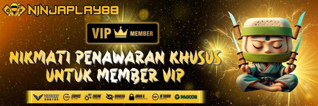 VIP CLUB MEMBER NINJAPLAY88